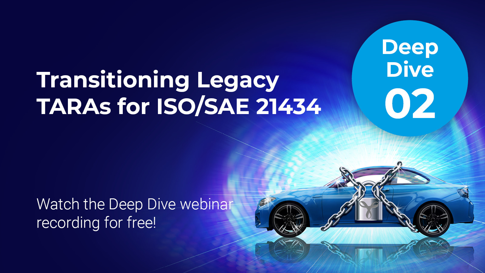 webinar-transitioning-legacy-taras-for-iso-sae-21434